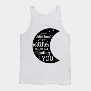 Witch Hunt Me Too Movement Design Tank Top